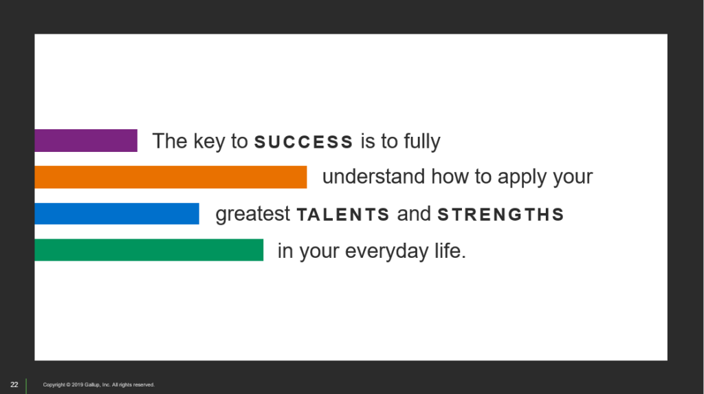 Strengths The key to success